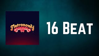 Metronomy - 16 Beat (Lyrics)