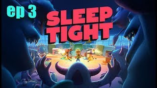 SLEEP TIGHT / GAMEPLAY EN ESPAÑOL / EP 3 / SUPERAMOS LAS 10 NOCHES!
