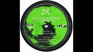 Nuclear Hyde - The Universe [NOOM028-6]