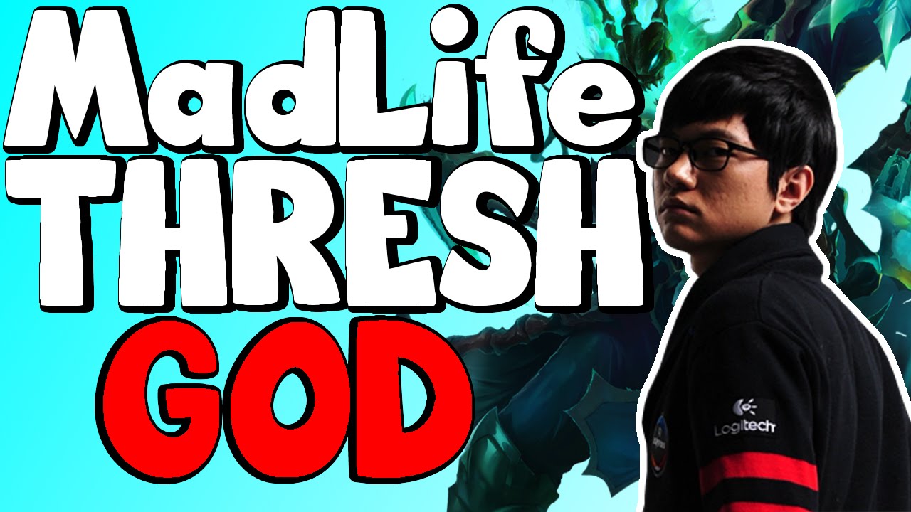 LMHT: Madlife – Thánh kéo số 1 thế giới ^^