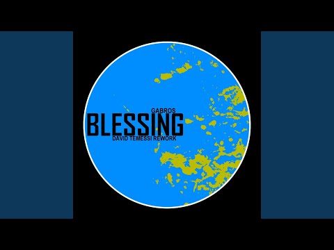 Download Gabros Blessing David Temessi Rework Mp3