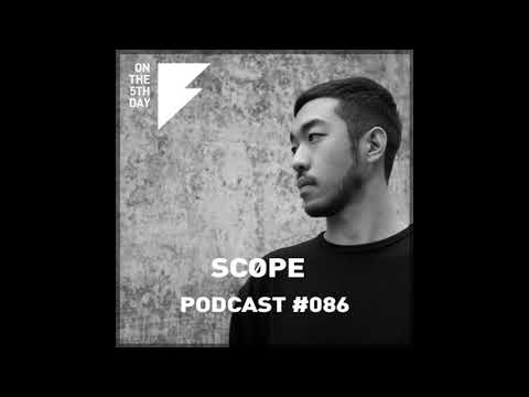 On The 5th Day Podcast #086 - Scøpe