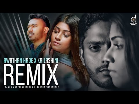 Kailashini - Eranga X Awathan Hade - Harsha (Remix) | @djtheoz |  @MrPravish | Sinhala Remix