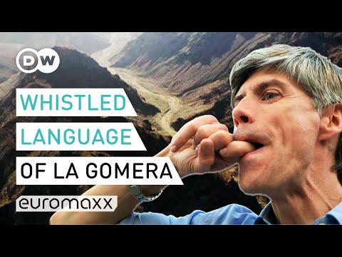 The Ancient Whistled Language Of La Gomera - Silbo Gomero | Europe To The Maxx