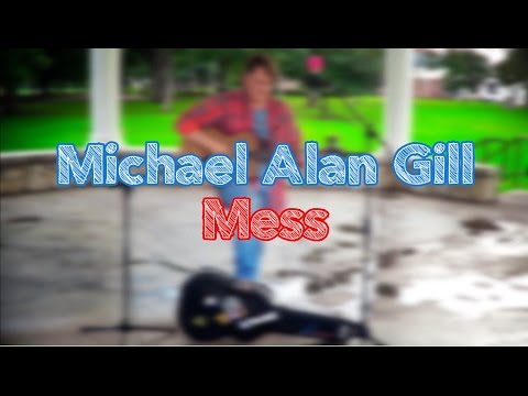 [TMS] Michael Alan Gill | Mess