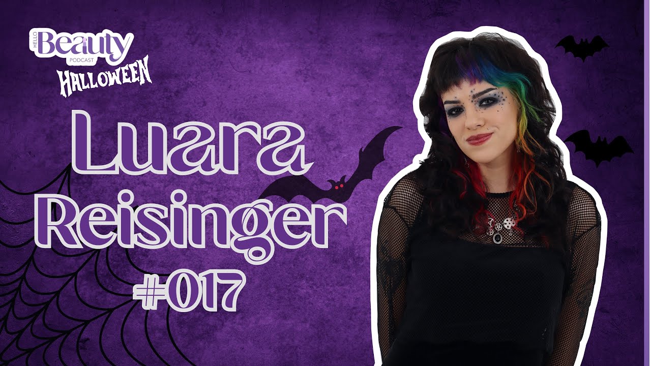 LUARA REISINGER - HELLO BEAUTY POD (HELLO BEAUTYWEEN)