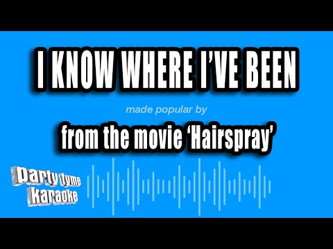 'Hairspray' - I Know Where I've Been (Karaoke Version)