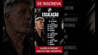 ESCALAÇÃO DO VASCO