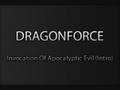 Dragonforce - Invocation Of Apocalyptic Evil (Intro)