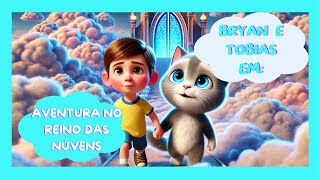 Bryan e Tobias no Reino das NUVENS é o MELHOR