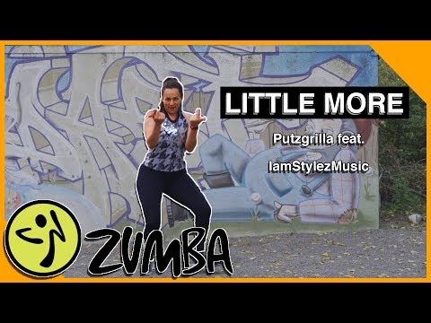 Little More by Putzgrilla feat  IamStylezMusic | ZUMBA | Bojana D