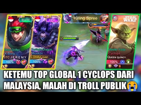 GLOBAL MOSKOV INDONESIA 🇮🇩 VS TOP GLOBAL 1 CYCLOPS MALAYSIA 🇲🇾 !! PLAYER INDO EGOIS - MOBILE LEGENDS