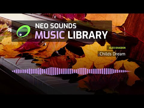 Alex Khaskin - Childs Dream (audio library)