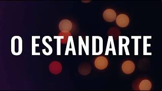 O Estandarte - Hino CC 456 - Luciana Debortoli
