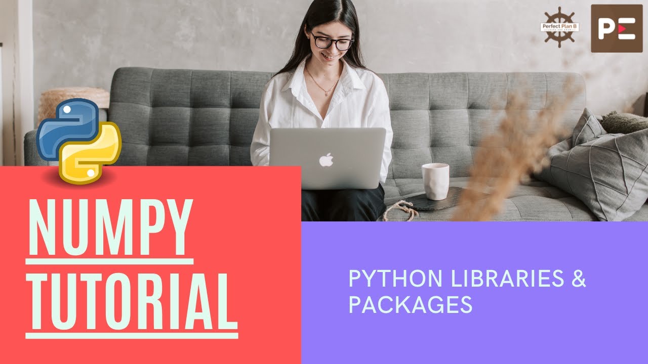 Python Libraries | Numpy Tutorial | Perfect E Learning