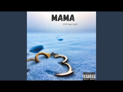 Mama (feat. La2k)