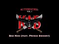Kodak Black Bad Man Feat Prince Swanny Official Audio