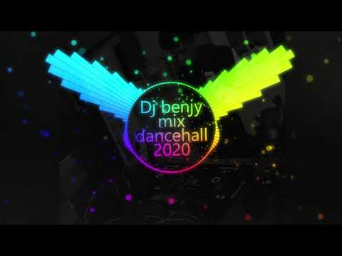 Dj Benjy mix dancehall 2020