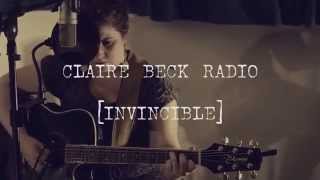 Claire Beck Radio - Invincible - Live from House Below