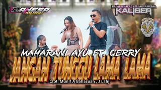 Download lagu FYP!!! DON'T WAIT FOR A LONG TIME MAHARANI AYU FT GERRY MAHESA MAHESA MUSIC HALAL BI HALAL KALIBE... mp3