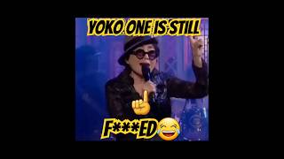 Yoko Ono is still f***ed🤣 #shorts #yokoono #johnlennon