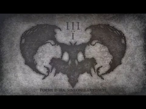 III : I : Poesie d'Ira, Sinfonie Distorte