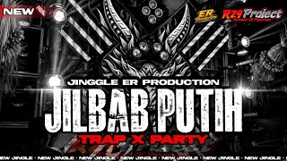 Download lagu DJ TRAP X PARTY JILBAB PUTIH STYLE FULL BASS JINGLE ER PRODUCTIONS FEAT DJ R29 PROJECT mp3
