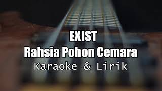 Download lagu Rahsia Pohon Cemara - Exist  Karaoke & Lirik mp3 Download lagu Rahsia Pohon Cemara - Exist  Karaoke & Lirik mp3