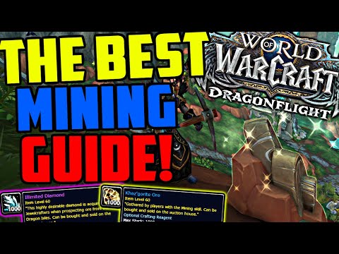 The Ultimate Dragonflight Mining Guide