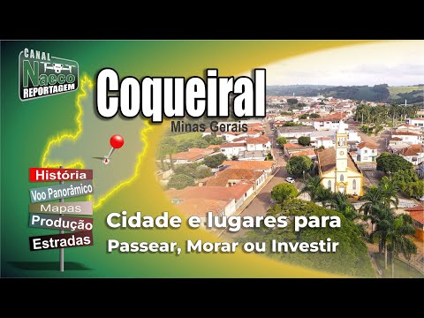 Coqueiral, MG – Cidade para passear, morar e investir.
