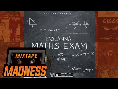 8'OLanna - Maths Exam | @MixtapeMadness