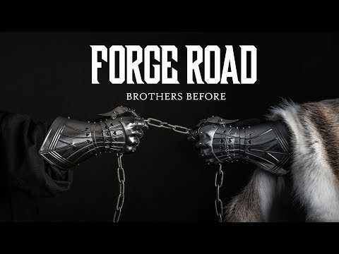 FORGE ROAD - Brothers Before (lyric video)
