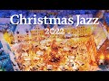 🎄 Christmas Jazz 2022: Best Christmas Songs Playlist 24/7 - Instrumental Cafe Music