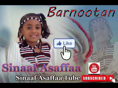 Sinaaf Asaffaa  "Barnootaan" Sirba Afaan Oromoo
