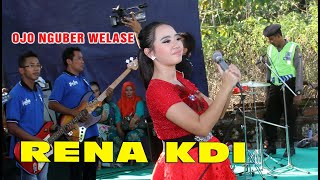 Download lagu Ojo nguber welase - RENA KDI NEW DUTA Music NGK Audio Malo 2017 Cah TeamLo Punya mp3