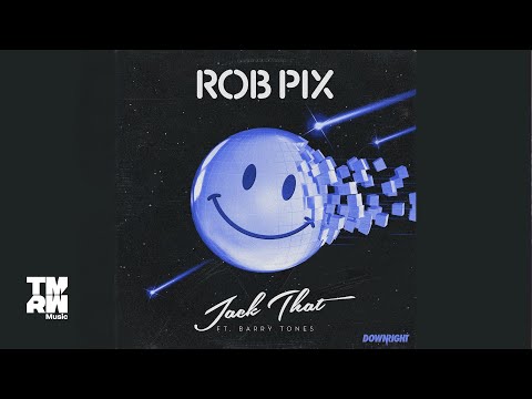 Rob Pix feat. Barry Tones - Jack That