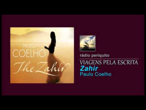VIAGENS PELA ESCRITA - Zahir - 1ª Parte