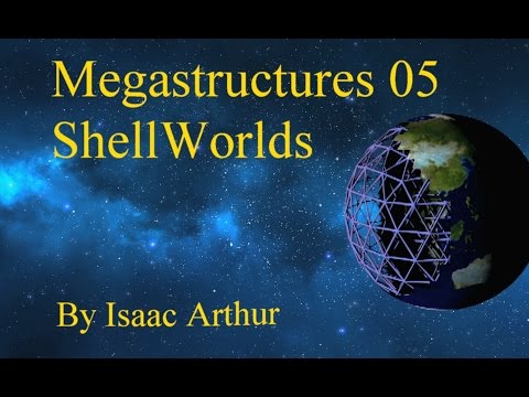 Megastructures 05 Shellworlds