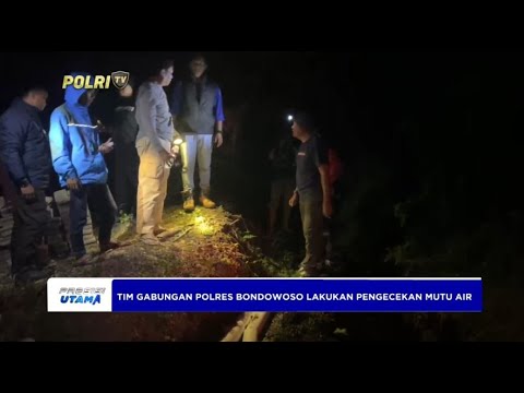 POLRES BONDOWOSO CEK MATA AIR YANG DIISUKAN TERCEMAR GEOTHERMAL