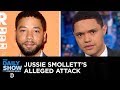 The Strangeness Of Jussie Smollett S Alleged Attack The Daily Show