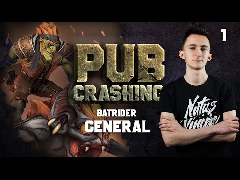 Pubs Crashing: GeneRaL on Batrider vol.1