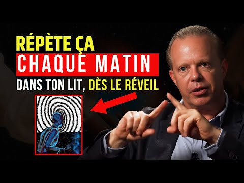 FAITES CECI AU RÉVEIL : La Méthode Joe DISPENZA Expliquée !