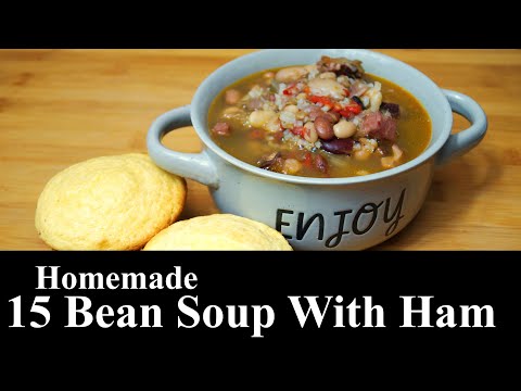 15 Bean Soup With Ham | Easy Recipe | Hot Soup | The Southern Mountain Kitchen