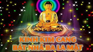 Nghe Tụng Kinh Kim Cang Bát Nhã Ba La Mật giúp Tâm Thanh Tịnh - Phật Tổ Như Lai ban phước lành