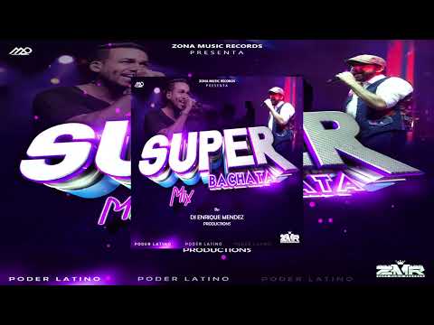 Super  Bachata Mix  2023 By Dj  Enrique Mendez Productions Zona Music Records Poder Latino