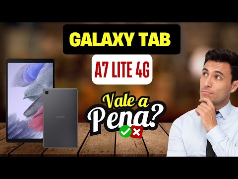 Galaxy Tab A7 Lite 4G Ainda Vale Apena?