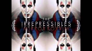 The Irrepressibles - In Your Eyes (Studio Version)
