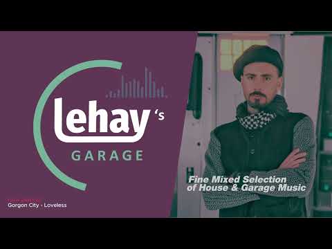 New House & Garage Music - Lehay's Garage vol.76