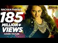 Nachan Farrate Full Song Ft Sonakshi Sinha All Is Well Meet Bros Kanika Kapoor