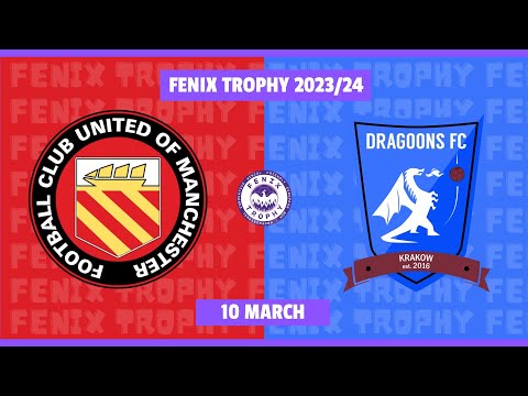 FENIX Trophy - FC United of Manchester vs Dragoons FC